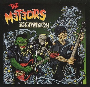 These evil things - Meteors