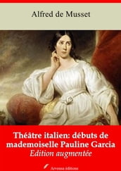Théâtre italien : débuts de mademoiselle Pauline Garcia suivi d annexes