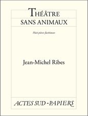 Théâtre sans animaux