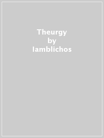 Theurgy - Iamblichos