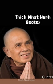 Thich Nhat Hanh Quotes