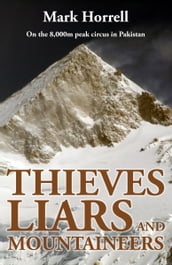 Thieves, Liars and Mountaineers