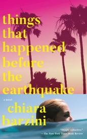 Things That Happened Before the Earthquake