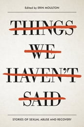 Things We Haven t Said