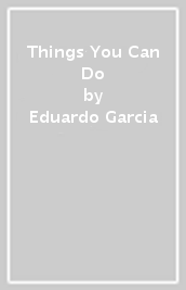 Things You Can Do