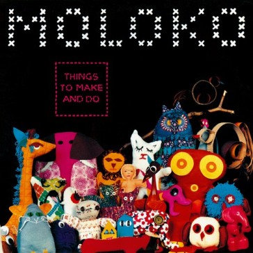 Things to make.. -clrd- - Moloko