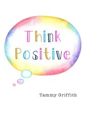 Think Positive