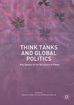 Think Tanks and Global Politics