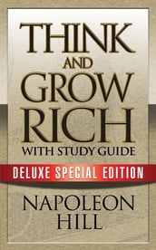 Think and Grow Rich with Study Guide