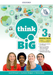 Think big 3. Student s book-Workbook & exam trainer + magazine & extra book con QR code. Per la Scuola media. Con e-book. Con espansione online. Vol. 3