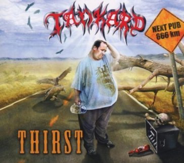 Thirst - Tankard