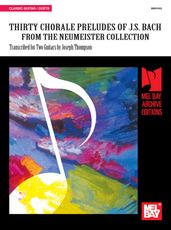 Thirty Chorale Preludes of J.S. Bach From the Nuemeister Collection