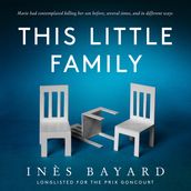 This Little Family: The most gripping, shocking, dark, thought-provoking feminist fiction for 2021
