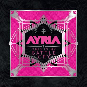 This is my battle cry - pink edition - Ayria