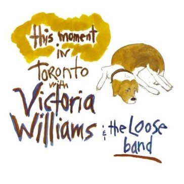 This moment : live - Victoria Williams