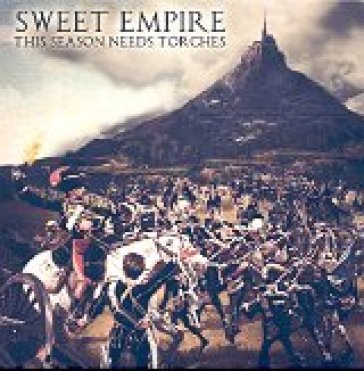 This season needs torches - SWEET EMPIRE