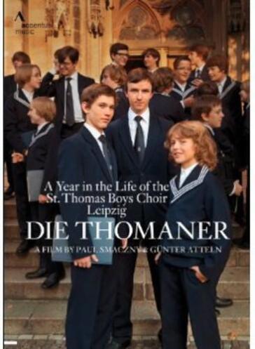 Thomaner (Die): A year in the life of the St. Thomas Boys Choir Leipzig - Gunter Atteln - Paul Smaczny