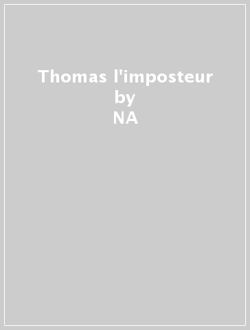 Thomas l'imposteur - Jean Cocteau  NA