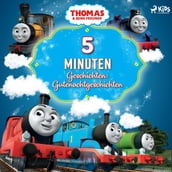 Thomas und seine Freunde - 5-Minuten-Geschichten: Gutenachtgeschichten
