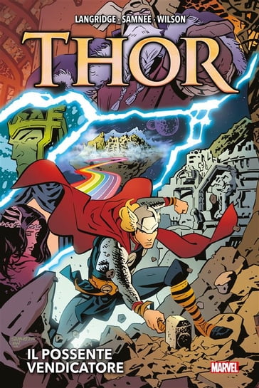 Thor - Il possente vendicatore - Matthew Wilson - Roger Langridge - Chris Samnee
