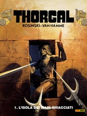 Thorgal 1. L isola dei mari ghiacciati