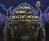 Thorns, Horns, and Crescent Moons