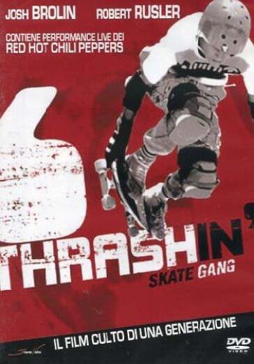 Thrashin' - Skate Gang - David Winters