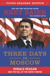 Three Days in Moscow Young Readers  Edition