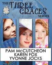 Three Graces Series Boxed Set