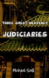 Three Great Heavenly Judiciaries