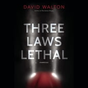 Three Laws Lethal