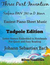 Three Part Invention Sinfonia BWV 790 in D Minor Easiest Piano Sheet Music Tadpole Edition