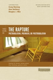 Three Views on the Rapture