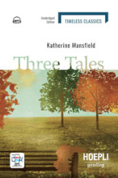 Three tales. Con e-book. Con espansione online