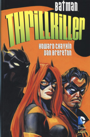 Thrillkiller. Batman - Howard Chaykin - Daniel Brereton