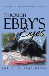 Through Ebby s Eyes