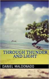 Through Thunder and Light