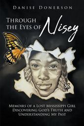 Through the Eyes of Nisey