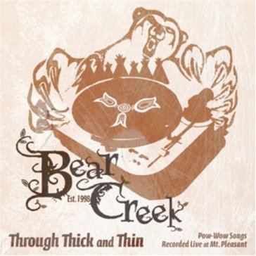 Through thick and thin - BEAR CREEK