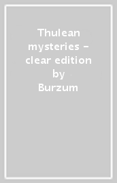 Thulean mysteries - clear edition