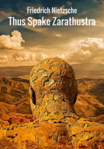 Thus spake Zarathustra: a book for all and none - Friedrich Nietzsche