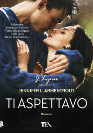 Ti aspettavo - Armentrout Jennifer L. (J. Lynn)