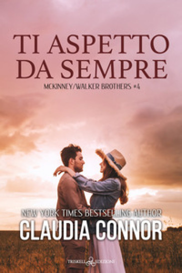 Ti aspetto da sempre - Claudia Connor