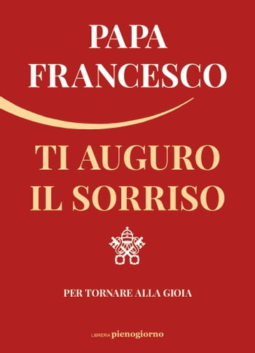 Ti auguro il sorriso - Francesco Papa