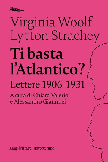 Ti basta l'Atlantico? - Lytton Strachey - Virginia Woolf