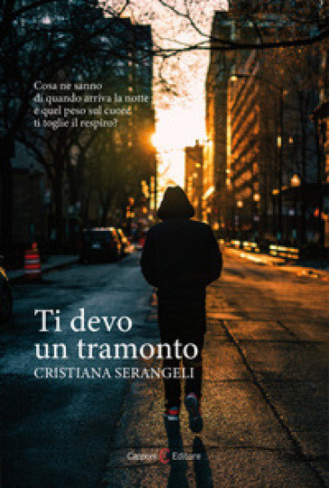 Ti devo un tramonto - Cristiana Serangeli