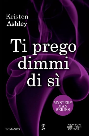 Ti prego dimmi di sì - Kristen Ashley