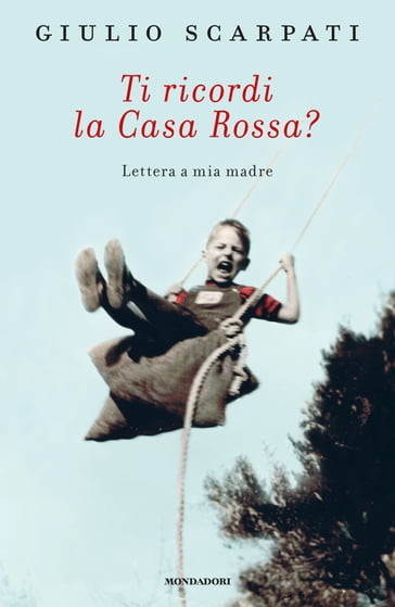 Ti ricordi la casa rossa? - Giulio Scarpati