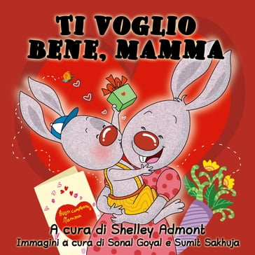 Ti voglio bene, mamma (Italian Only) - Shelley Admont