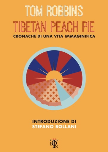 Tibetan peach pie - Tom Robbins